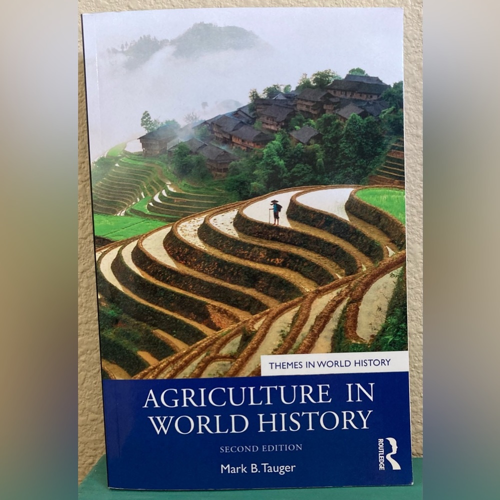 Agriculture in World History Paperback Book Written by: Mark B. Tauger
